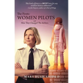 The Firsts: Women Pilots and How They Changed the Airlines