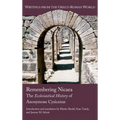 Remembering Nicaea: The Ecclesiastical History of Anonymous Cyzicenus