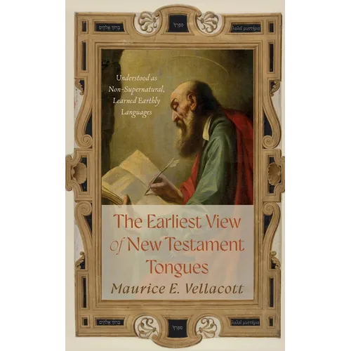 The Earliest View of New Testament Tongues