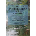 The Maxims and Reflections of Goethe