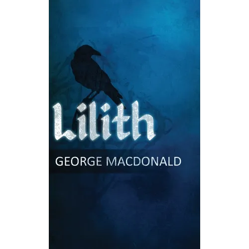 Lilith: A Romance