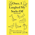 Once, I Laughed My Socks Off - Poems for kids