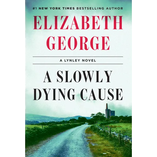 A Slowly Dying Cause: A Lynley Novel