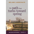 The Path That Turns Toward Spring