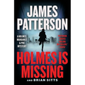 Holmes Is Missing: A Holmes, Margaret & Poe Mystery