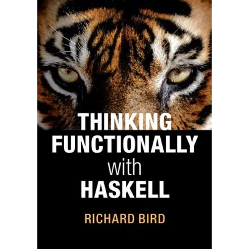 Thinking Functionally with Haskell