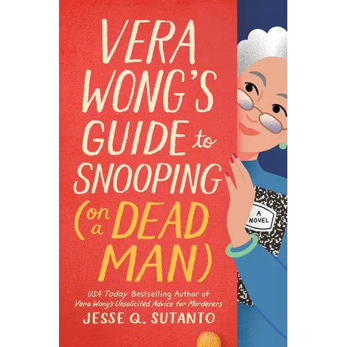 Vera Wong's Guide to Snooping (on a Dead Man)