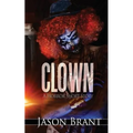 Clown: A Horror Short Story