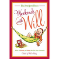 The New York Times Weekends with Will: A Year of Saturday and Sunday New York Times Crosswords
