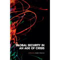 Global Security in an Age of Crisis