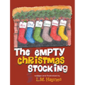 The Empty Christmas Stockings