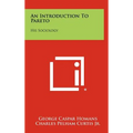 An Introduction to Pareto: His Sociology