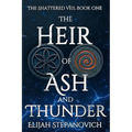 The Heir of Ash and Thunder