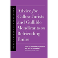 Advice for Callow Jurists and Gullible Mendicants on Befriending Emirs