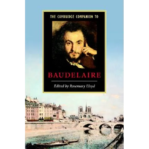 The Cambridge Companion to Baudelaire