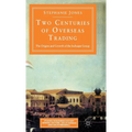 Two Centuries of Overseas Trading