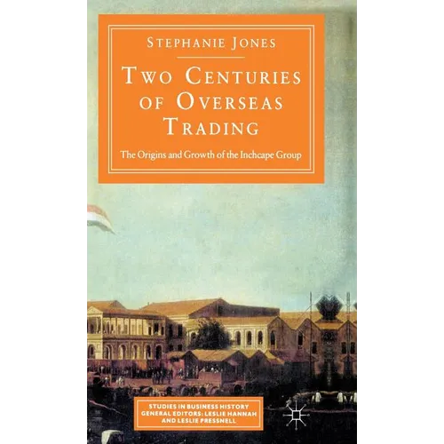 Two Centuries of Overseas Trading