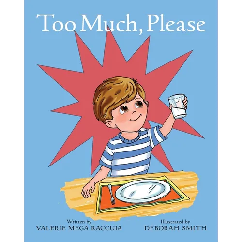 Too Much, Please