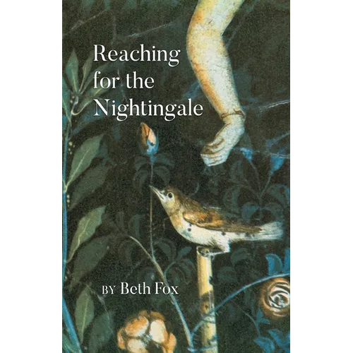 Reaching for the Nightingale