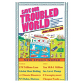 Save Our Troubled World: The Unprecedented Innovative Feasible World Salvation Project