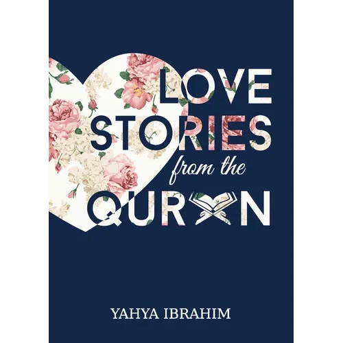 Love Stories from the Qur'an
