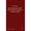 Emotional Life and the Politics of Welfare