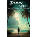 Jimmy & Me: Semi-True Stories of one Parrothead