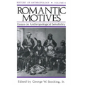 Romantic Motives: Essays on Anthropological Sensibility
