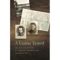 A Union Tested: The Civil War Letters of Cimbaline and Henry Fike