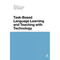 Task-Based Language Learning and Teaching with Technology