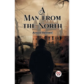A Man from the North