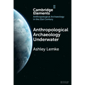 Anthropological Archaeology Underwater