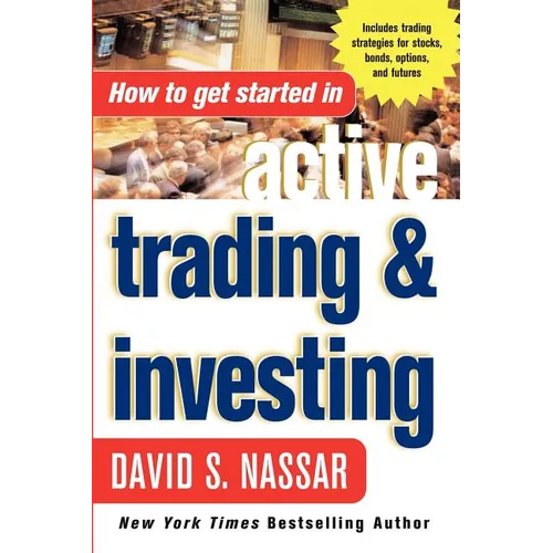 How to Get Started in Active Trading and Investing