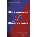 Deadheads and Christians: You Will Know Them by Their Love