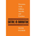 Satire in Narrative: Petronius, Swift, Gibbon, Melville, & Pynchon