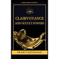 Clairvoyance and Occult Powers