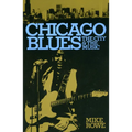 Chicago Blues: The City and the Music