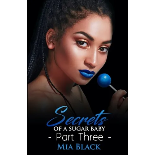 Secrets Of A Sugar Baby 3