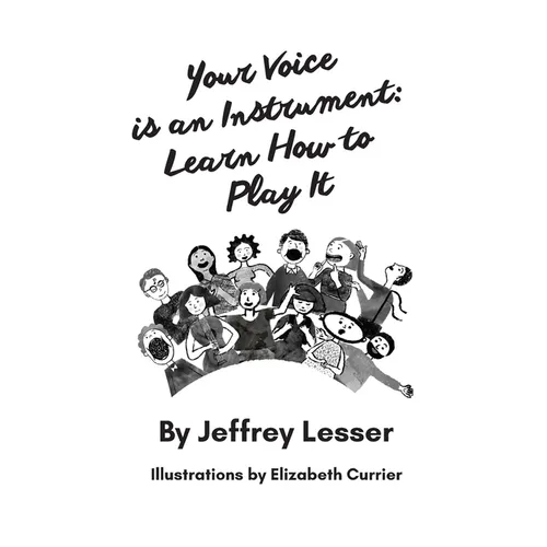 Your Voice is an Instrument: Learn How to Play It