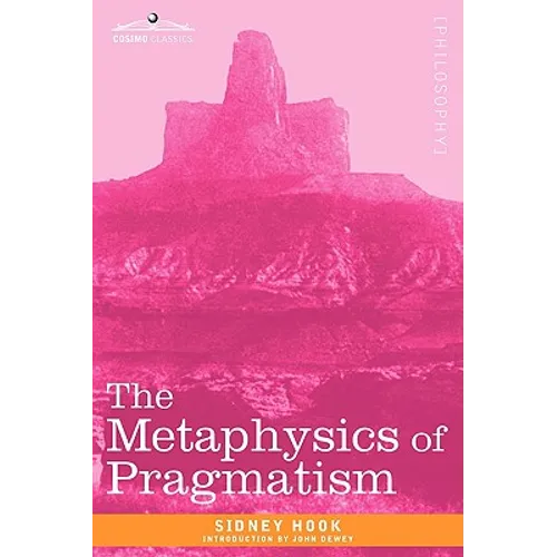 The Metaphysics of Pragmatism