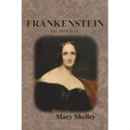 Frankenstein: The 1818 Text