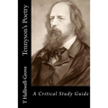 Tennyson's Poetry - A Critical Study Guide