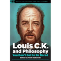 Louis C.K. and Philosophy: You Don't Get to Be Bored