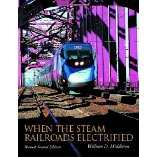 When the Steam Railroads Electrified