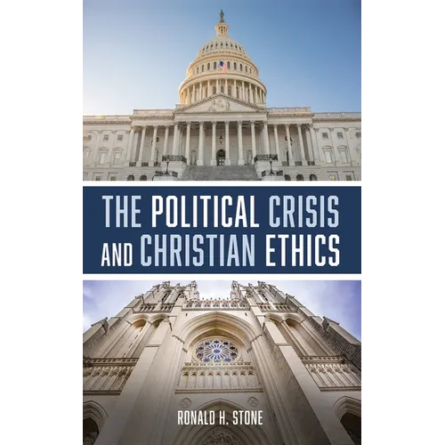 The Political Crisis and Christian Ethics
