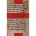 Arthur in Early Welsh Poetry