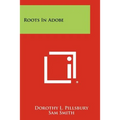Roots in Adobe