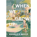 When We Grow Up