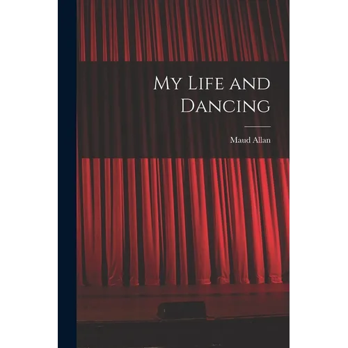 My Life and Dancing