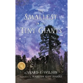 The Smallest of the Tiny Giants